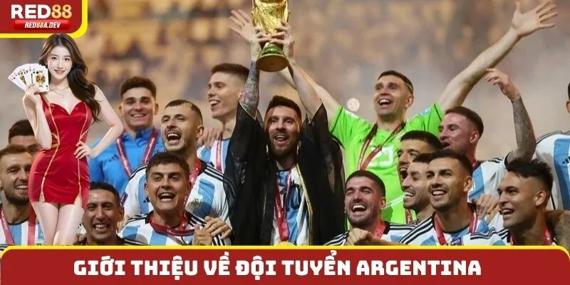 Giới thiệu về đội tuyển Argentina