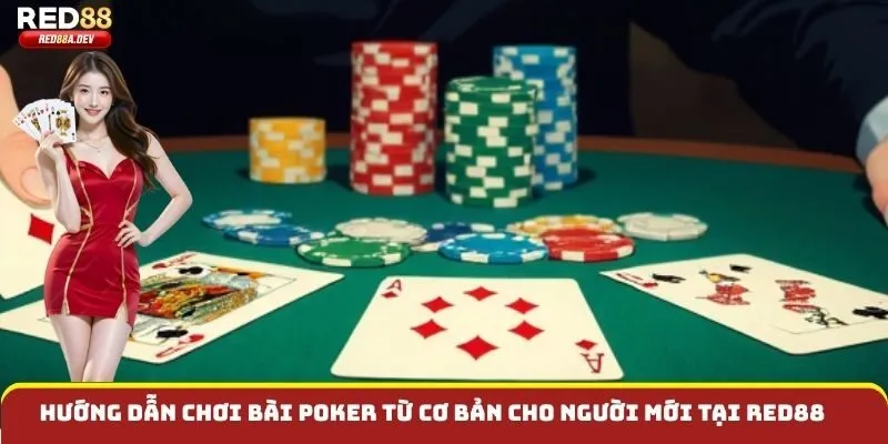 Hướng dẫn chơi bài poker