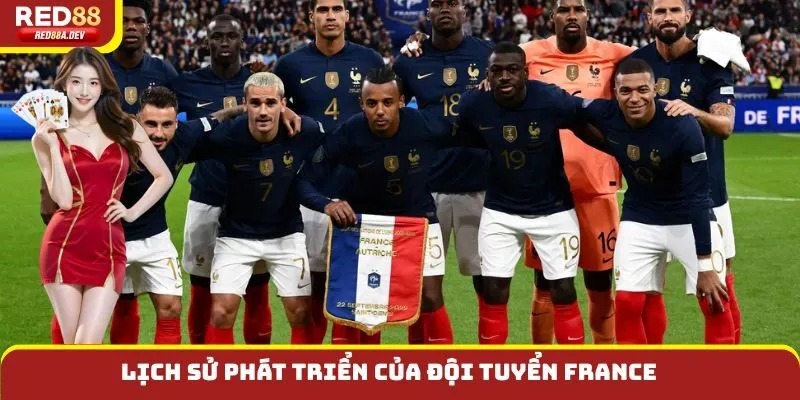 Lịch sử phát triển của đội tuyển France