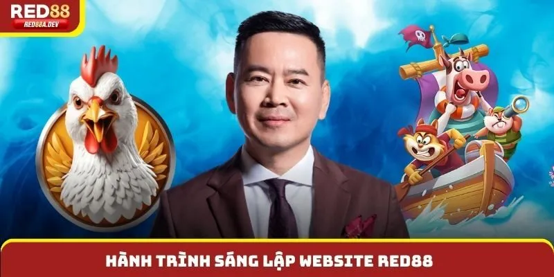 Hành trình sáng lập website Red88