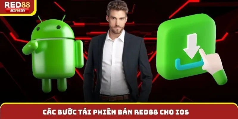Các bước tải phiên bản Red88 cho iOS