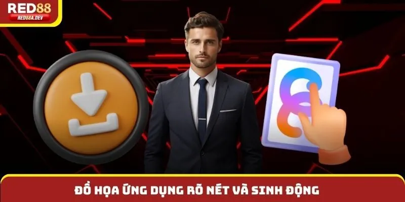 Đồ họa ứng dụng rõ nét và sinh động